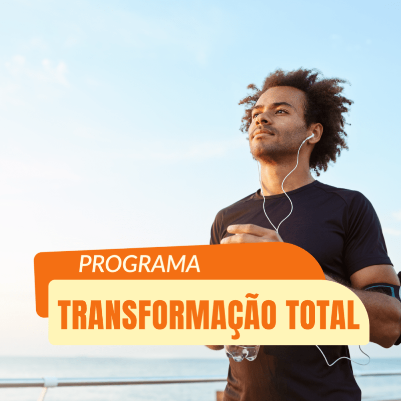 Programa transformação total - 21 Dias completos (Marmitas e Bowls)