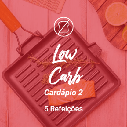 low carb (5 refeições) – cardápio 2
