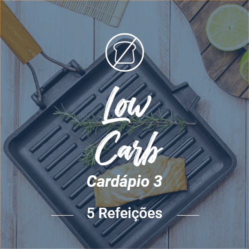 low carb (5 refeições) – cardápio 3
