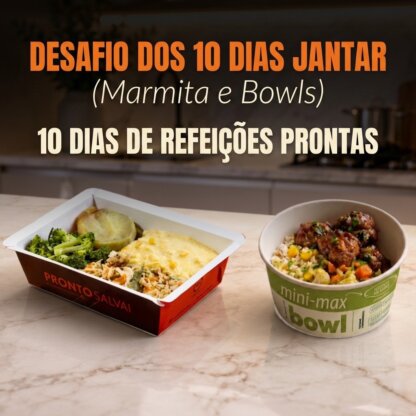 Desafio dos 10 dias jantar (Marmita e Bowls) Desafio dos 10 dias jantar (Marmita e Bowls)